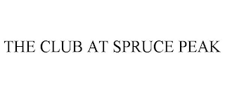 THE CLUB AT SPRUCE PEAK