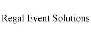 REGAL EVENT SOLUTIONS