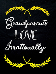 GRANDPARENTS LOVE IRRATIONALLY