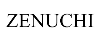 ZENUCHI