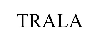 TRALA