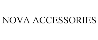 NOVA ACCESSORIES