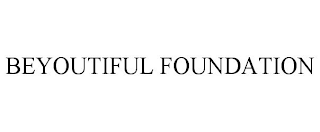 BEYOUTIFUL FOUNDATION