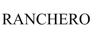 RANCHERO