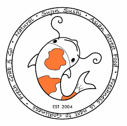 · SUJIN SUSHI · FRESHNESS IS NEXT TO GODLINESS · NATURAL · ASIAN STREET FOOD · FRESH GRAB & GO · EST. 2004