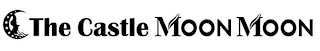 THE CASTLE MOON MOON