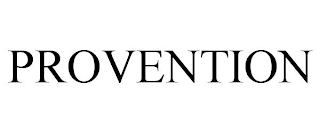 PROVENTION