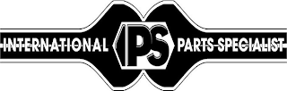 IPS INTERNATIONAL PARTS SPECIALIST