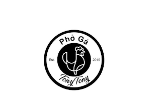 PHO GA TONY TONY EST. 2019