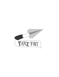 TAKE FIVE