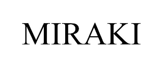 MIRAKI