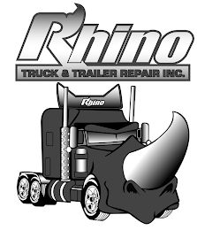 RHINO TRUCK & TRAILER REPAIR INC. RHINO