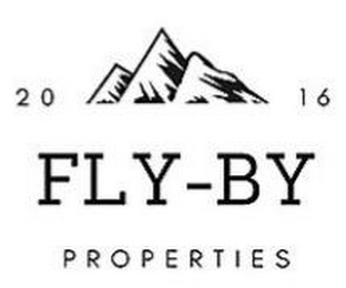 2016 FLY-BY PROPERTIES