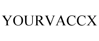 YOURVACCX