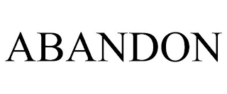 ABANDON