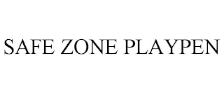 SAFE ZONE PLAYPEN