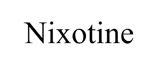 NIXOTINE