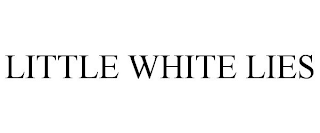 LITTLE WHITE LIES