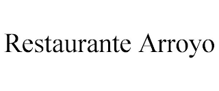 RESTAURANTE ARROYO