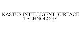 KASTUS INTELLIGENT SURFACE TECHNOLOGY