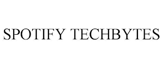 SPOTIFY TECHBYTES