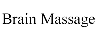 BRAIN MASSAGE