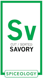 SV CUT/SORTED SAVORY SPICEOLOGY