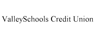 VALLEYSCHOOLS CREDIT UNION