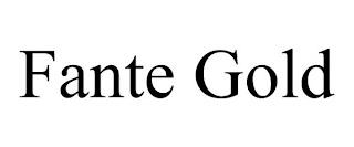 FANTE GOLD