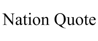 NATION QUOTE
