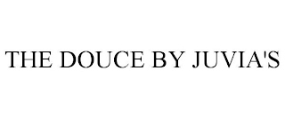 THE DOUCE BY JUVIA'S