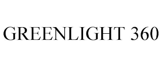 GREENLIGHT 360