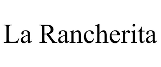 LA RANCHERITA