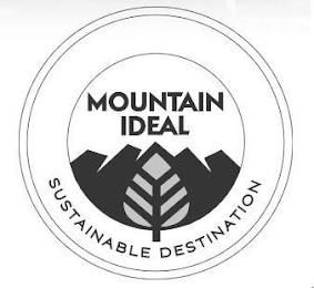 MOUNTAIN IDEAL SUSTAINABLE DESTINATION