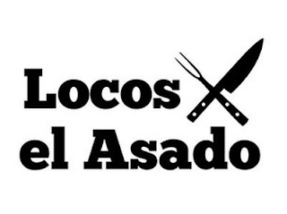 LOCOS EL ASADO