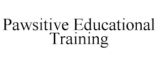 PAWSITIVE EDUCATIONAL TRAINING