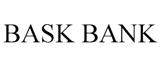 BASK BANK