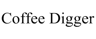 COFFEE DIGGER