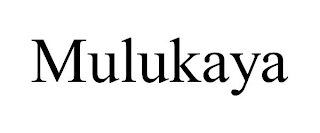 MULUKAYA