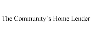 THE COMMUNITY'S HOME LENDER