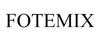FOTEMIX