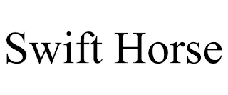 SWIFT HORSE