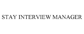 STAY INTERVIEW MANAGER