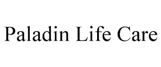 PALADIN LIFE CARE