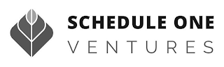 SCHEDULE ONE VENTURES