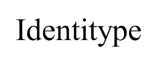 IDENTITYPE