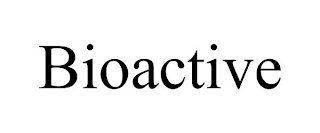 BIOACTIVE