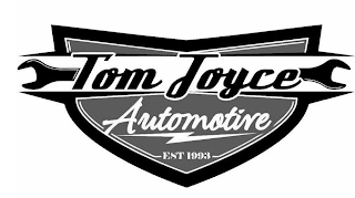 TOM JOYCE AUTOMOTIVE EST 1993