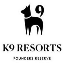 K9 RESORTS FOUNDERS RESERVE