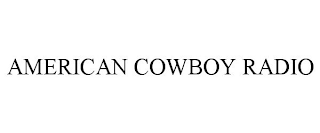 AMERICAN COWBOY RADIO